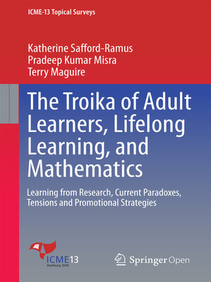 cover image of The Troika of Adult Learners, Lifelong Learning, and Mathematics